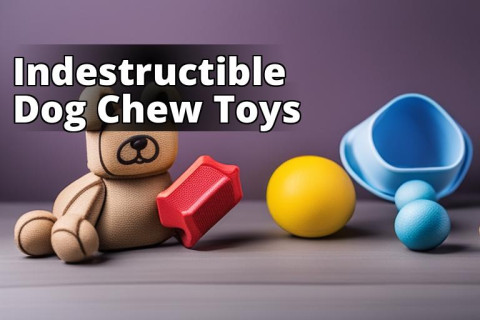 Discover the Ultimate Dog Toys for Aggressive Chewers